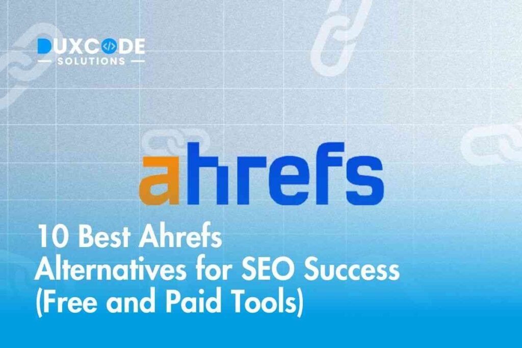 ahrefs alternatives